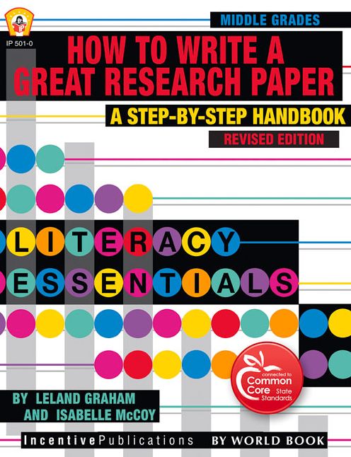 How To Write a Great Research Paper: A Step-By-Step Handbook