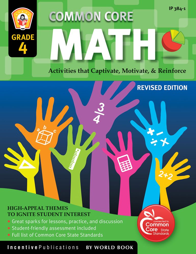 Common Core Math Grade 4: Activities That Captivate, Motivate & Reinforce