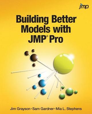 Building Better Models With Jmp Pro