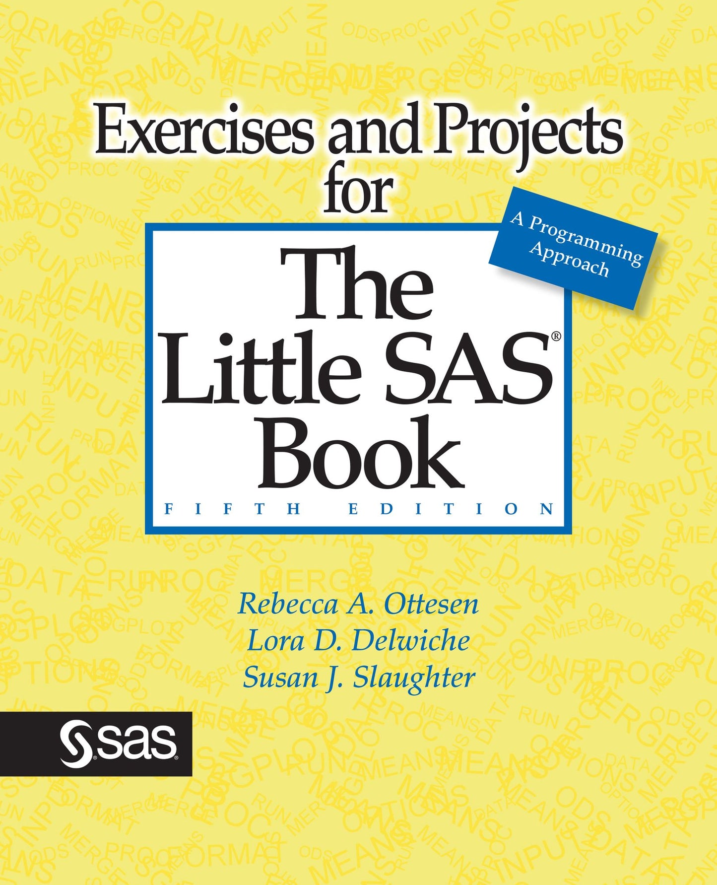 Exercises and Projects for The Little SAS Book, Fifth Edition
