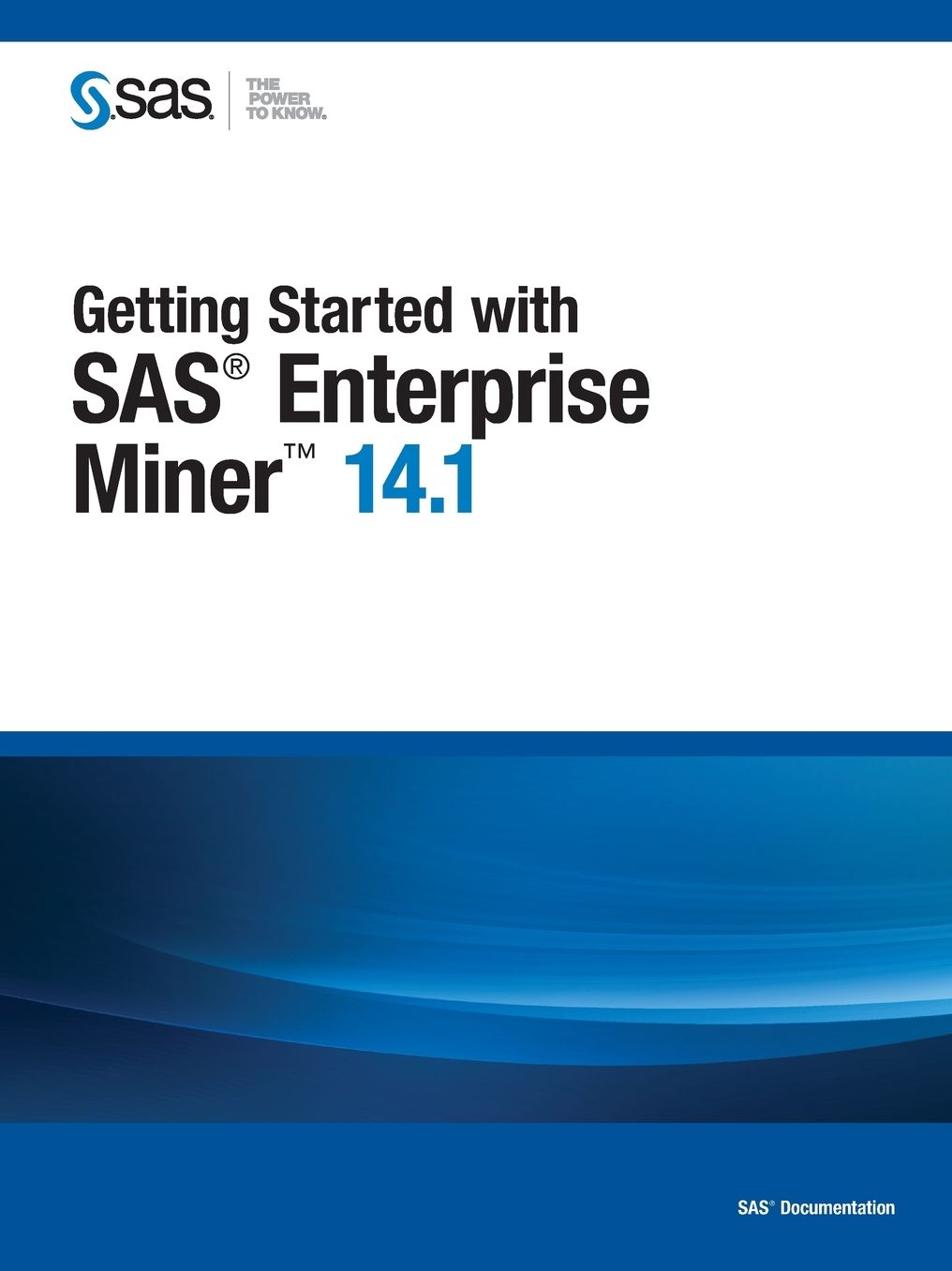Getting Started with SAS Enterprise Miner 14.1