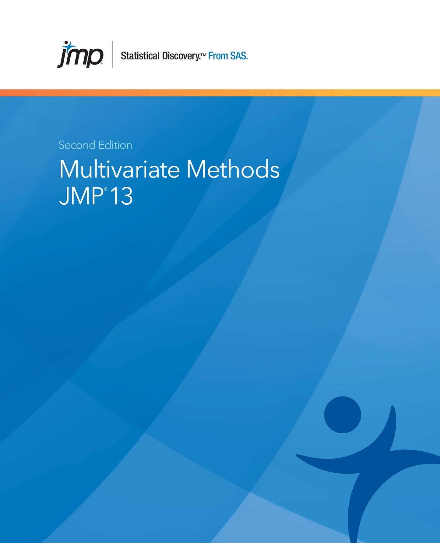 JMP 13 Multivariate Methods, Second Edition