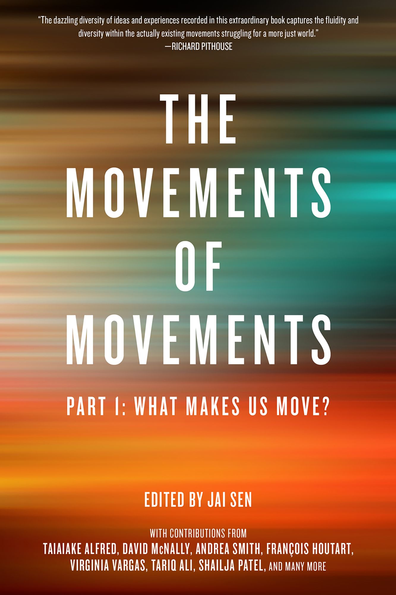 Movements of Movements: Part 1: What Makes Us Move?