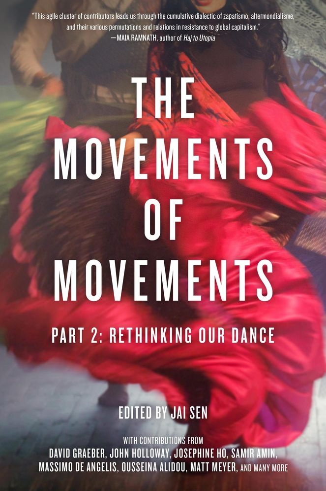 The Movements of Movements: Part 2: Rethinking Our Dance