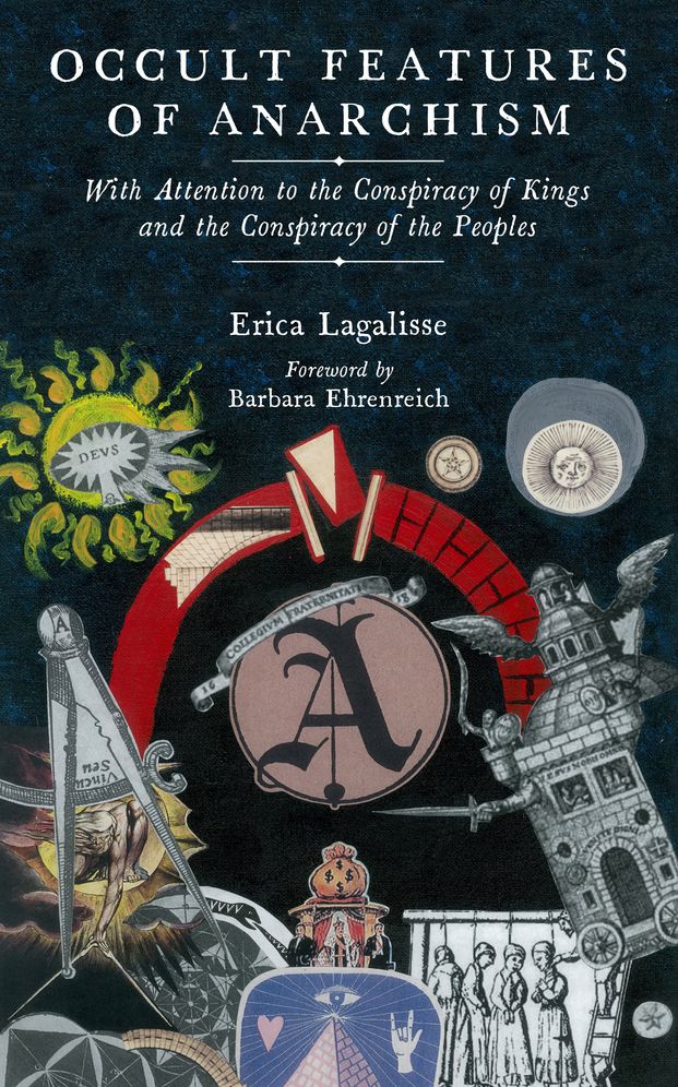 Occult Features of Anarchism: With Attention to the Conspiracy of Kings and the Conspiracy of the Peoples