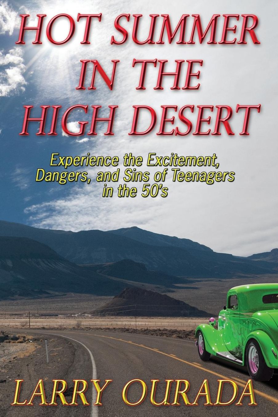 Hot Summer in the High Desert