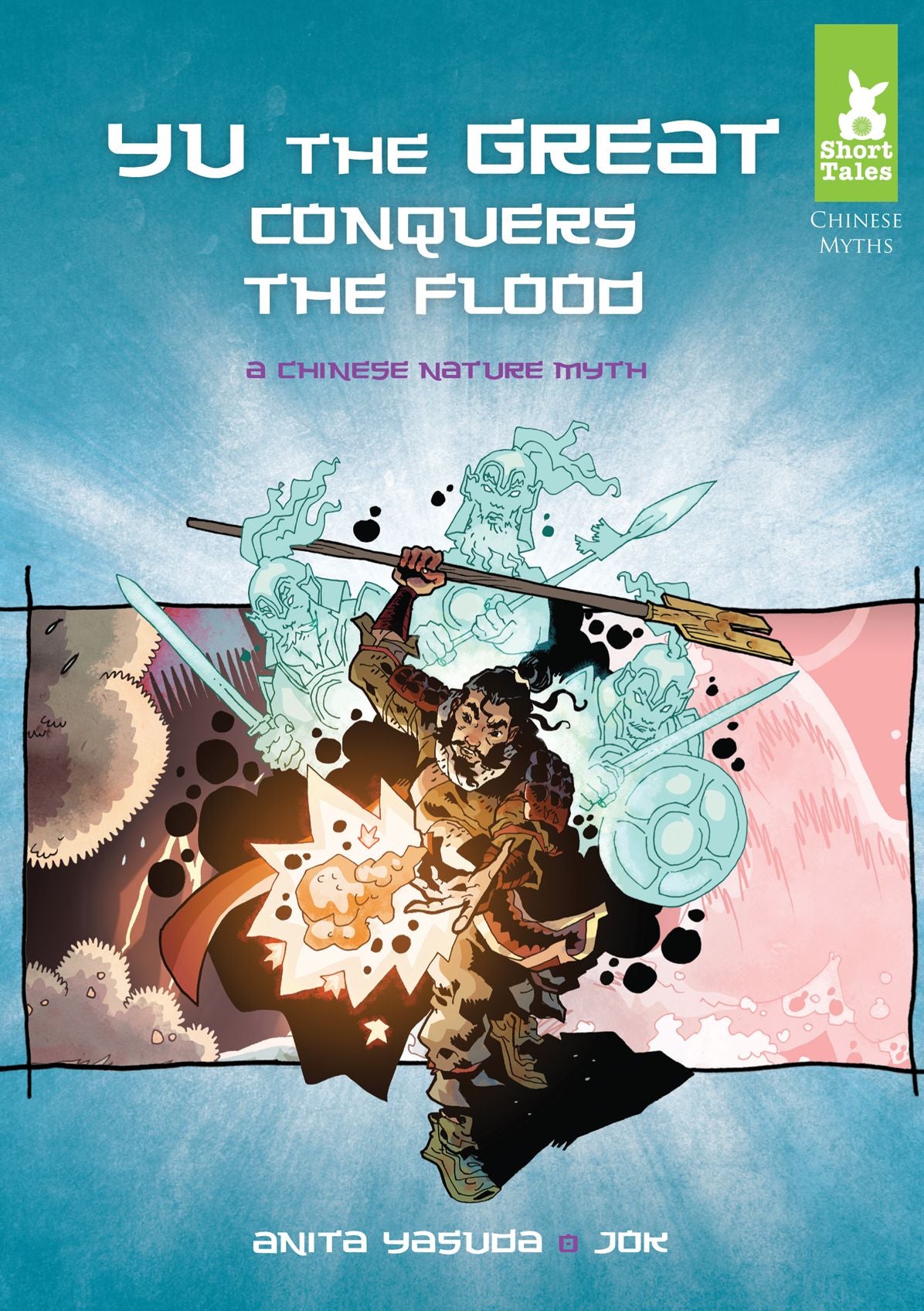 Yu the Great Conquers the Flood:: A Chinese Nature Myth