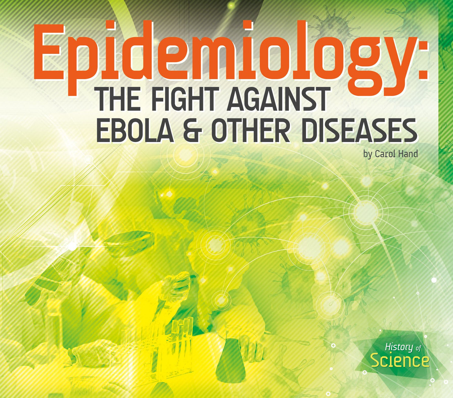Epidemiology: The Fight Against Ebola & Other Diseases (PagePerfect NOOK Book)