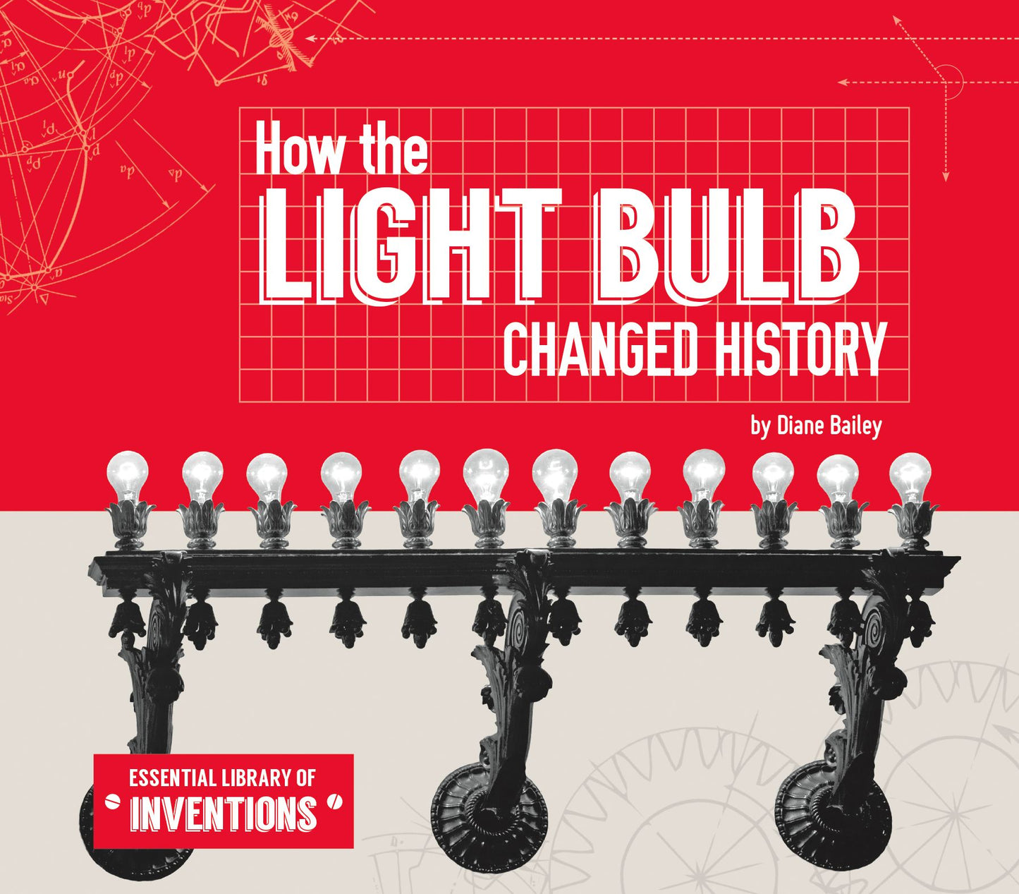 How the Light Bulb Changed History (PagePerfect NOOK Book)