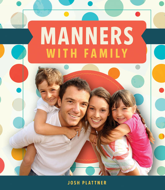 Manners with Family (PagePerfect NOOK Book)