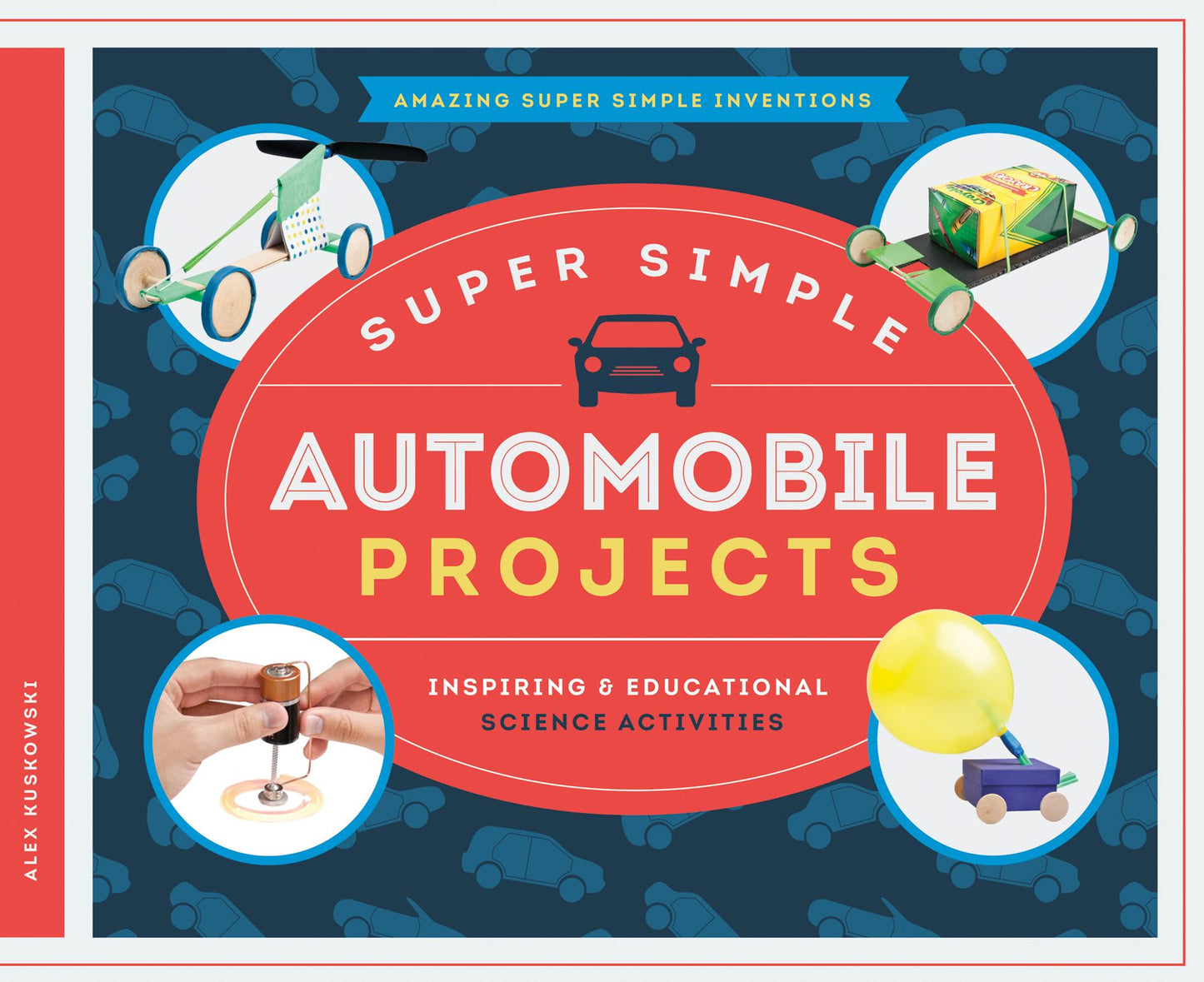 Super Simple Automobile Projects: Inspiring & Educational Science Activities (PagePerfect NOOK Book)