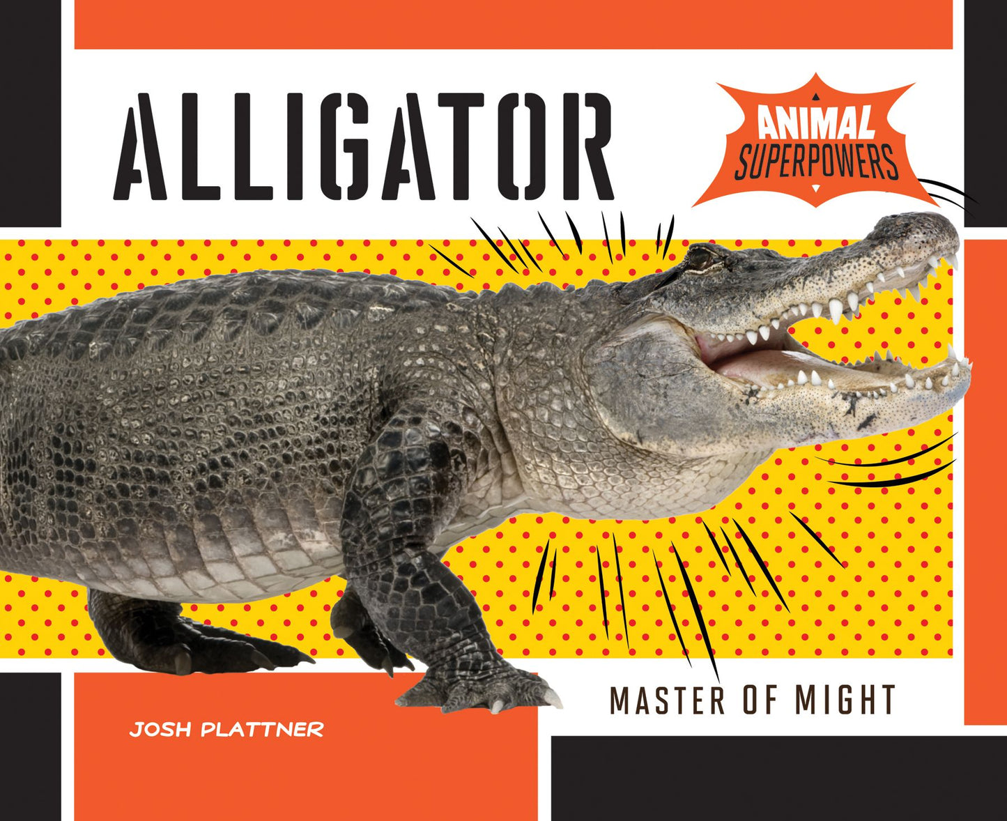 Alligator: Master of Might (PagePerfect NOOK Book)