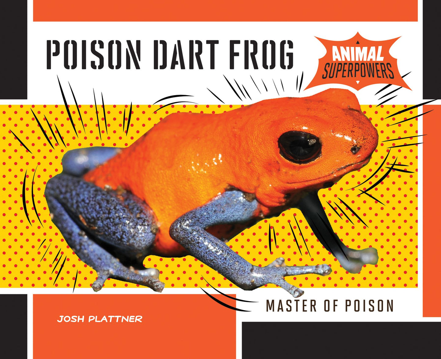 Poison Dart Frog: Master of Poison (PagePerfect NOOK Book)