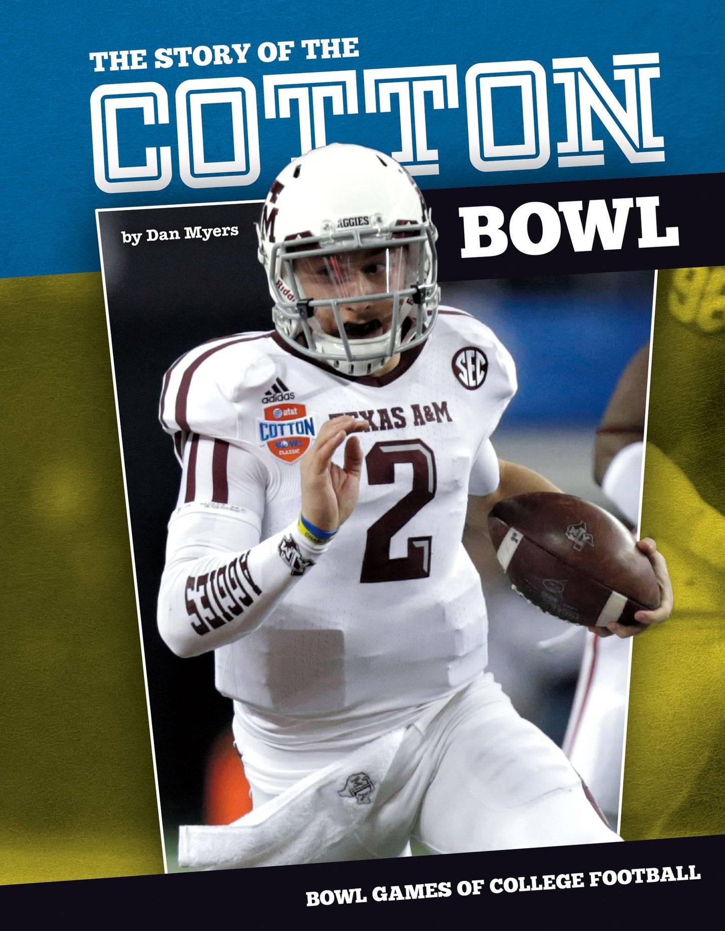 Story of the Cotton Bowl (PagePerfect NOOK Book)