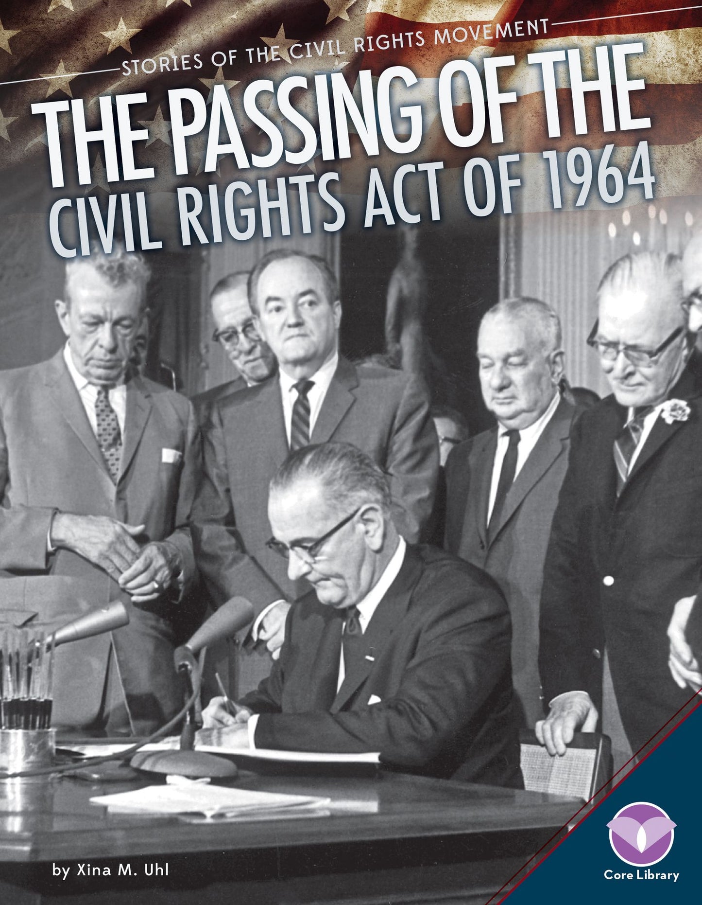 Passing of the Civil Rights Act of 1964 (PagePerfect NOOK Book)
