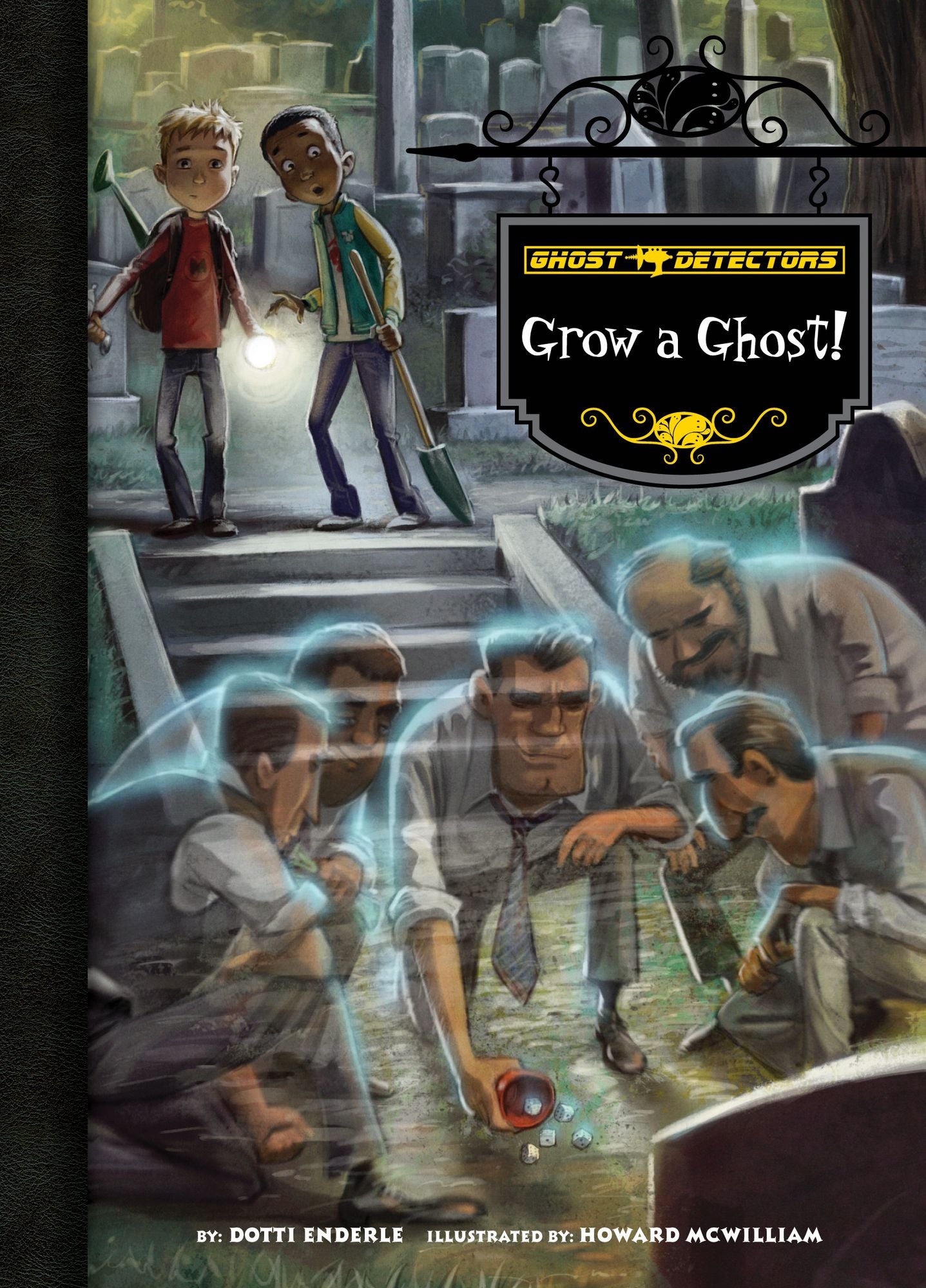 Ghost Detectors Book 17: Grow a Ghost!