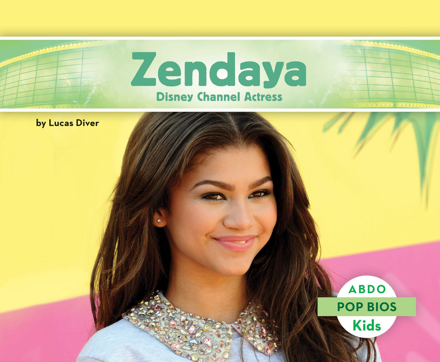 Zendaya: Disney Channel Actress (PagePerfect NOOK Book)