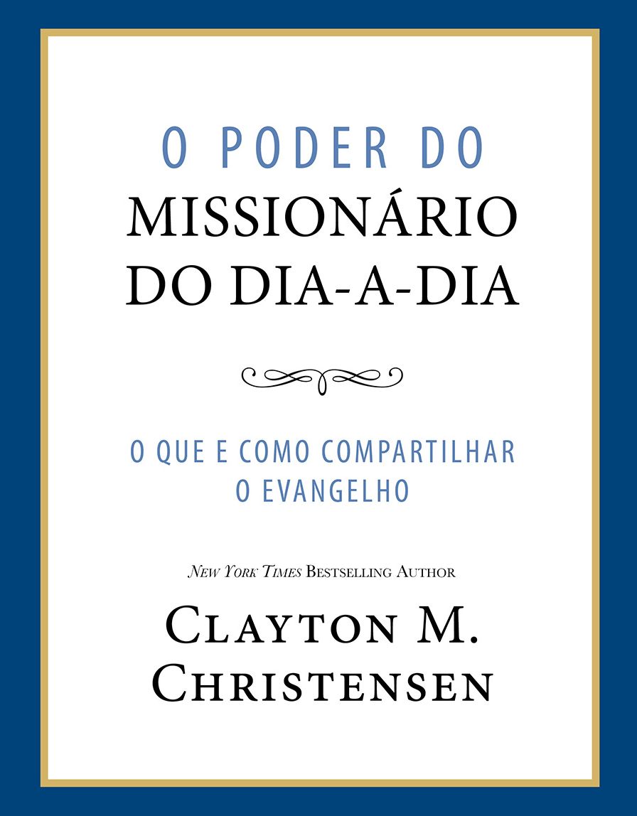 O Poder do Missionário do Dia-a-Dia (Power of Everyday Missionaries - Portuguese)