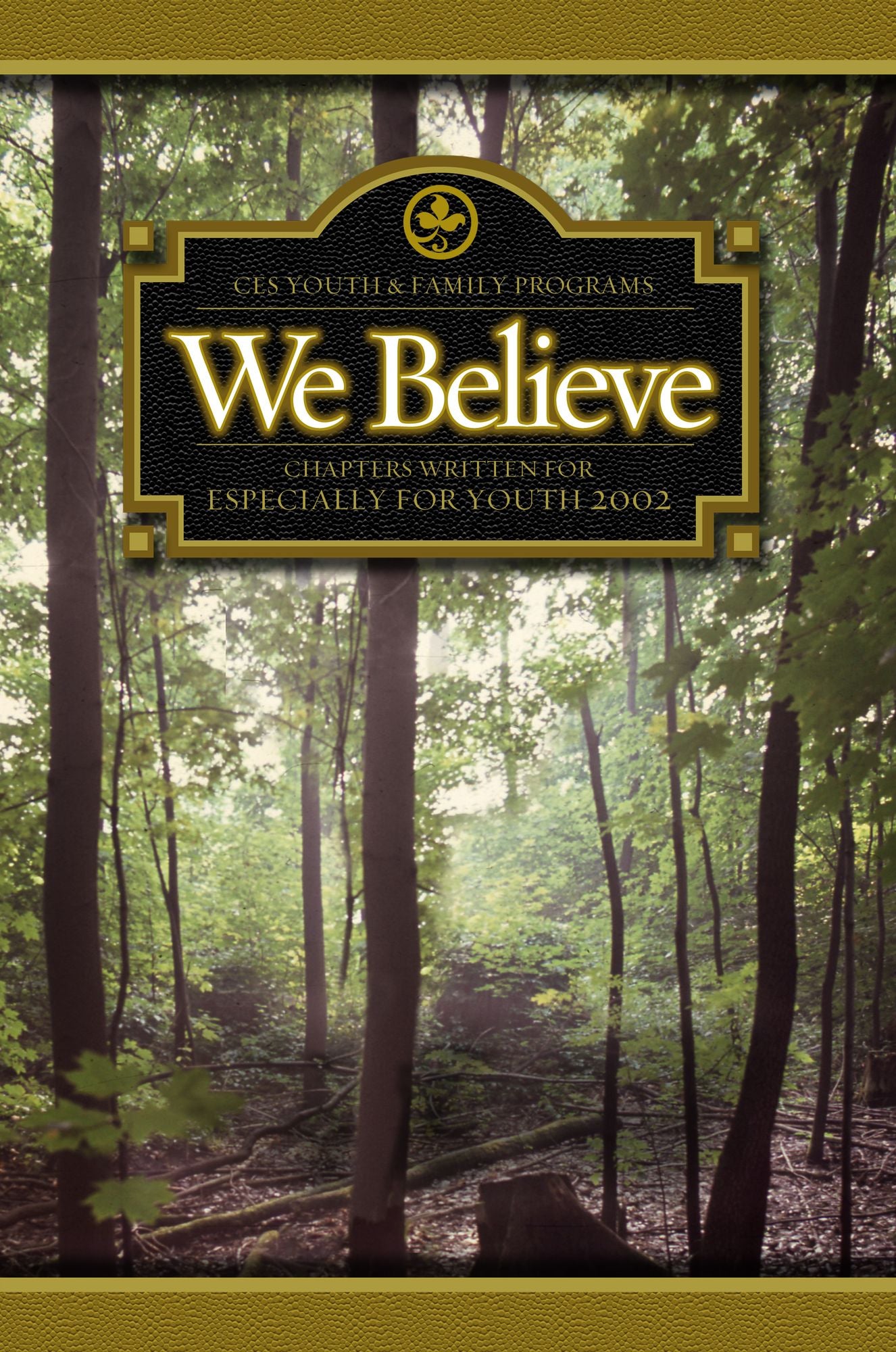We Believe: EFY 2002