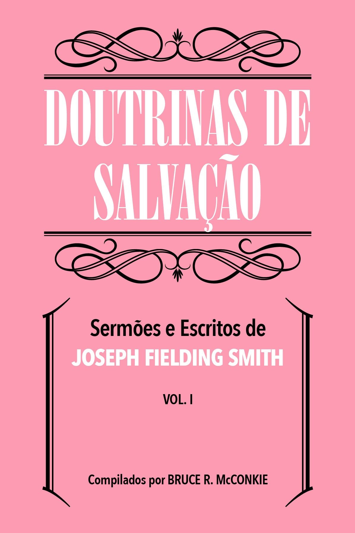 Doutrinas De Salvação Vol I