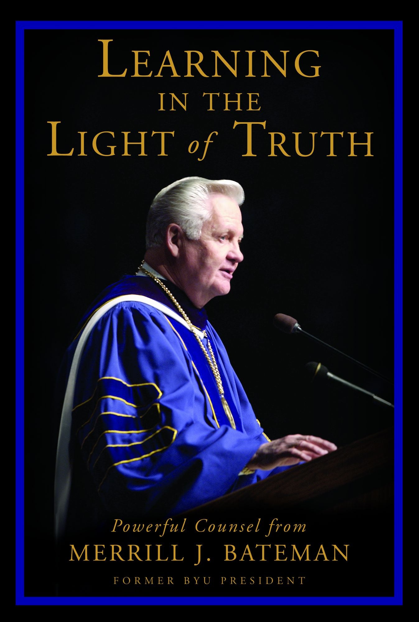 Learning in the Light of Truth