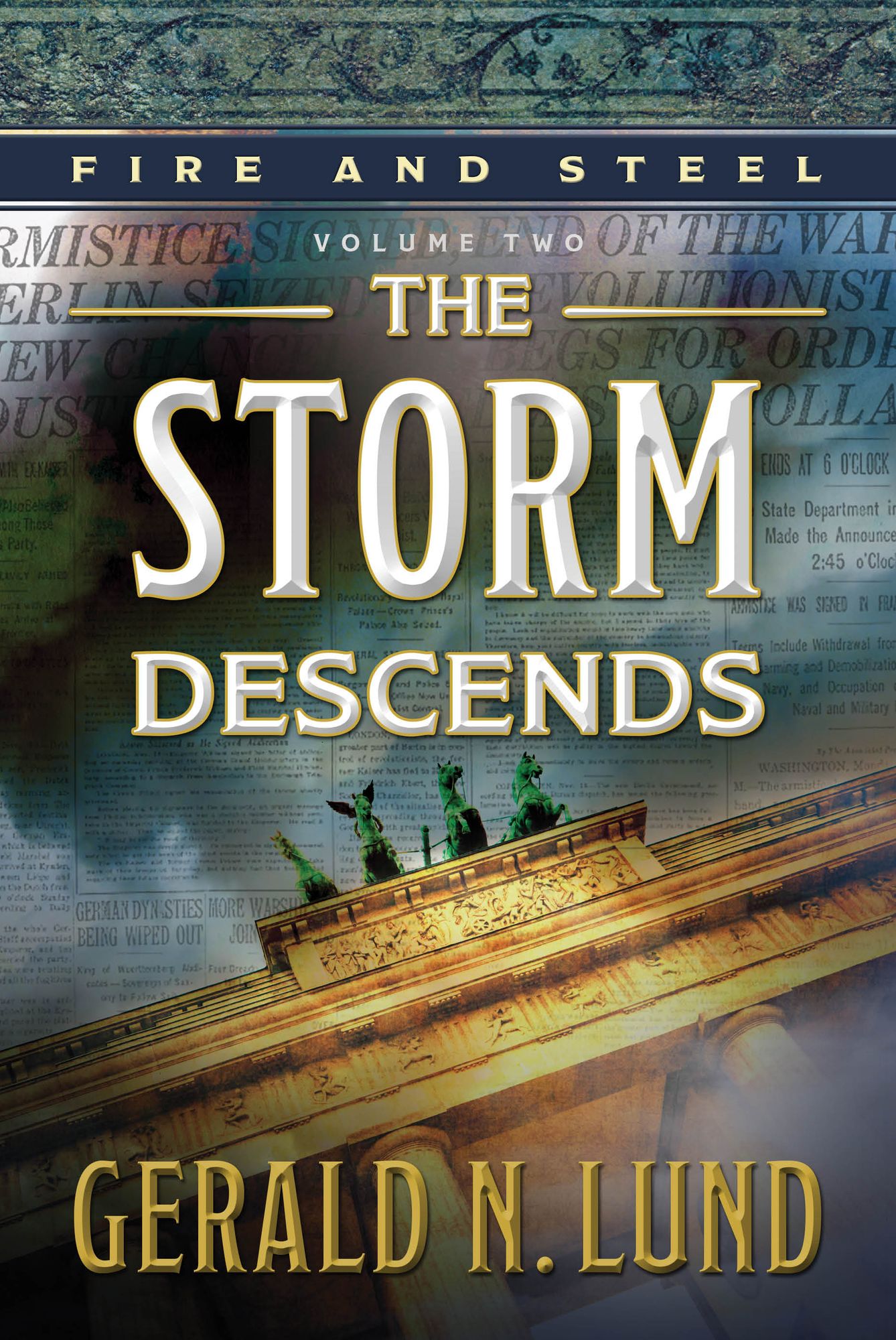 Fire and Steel, Volume 2: The Storm Descends