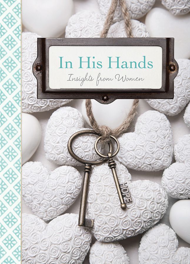 In His Hands: Insights from Women