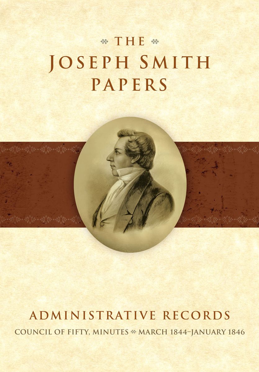 The Joseph Smith Papers: Administrative Records: Council of Fifty, Minutes, March 18444