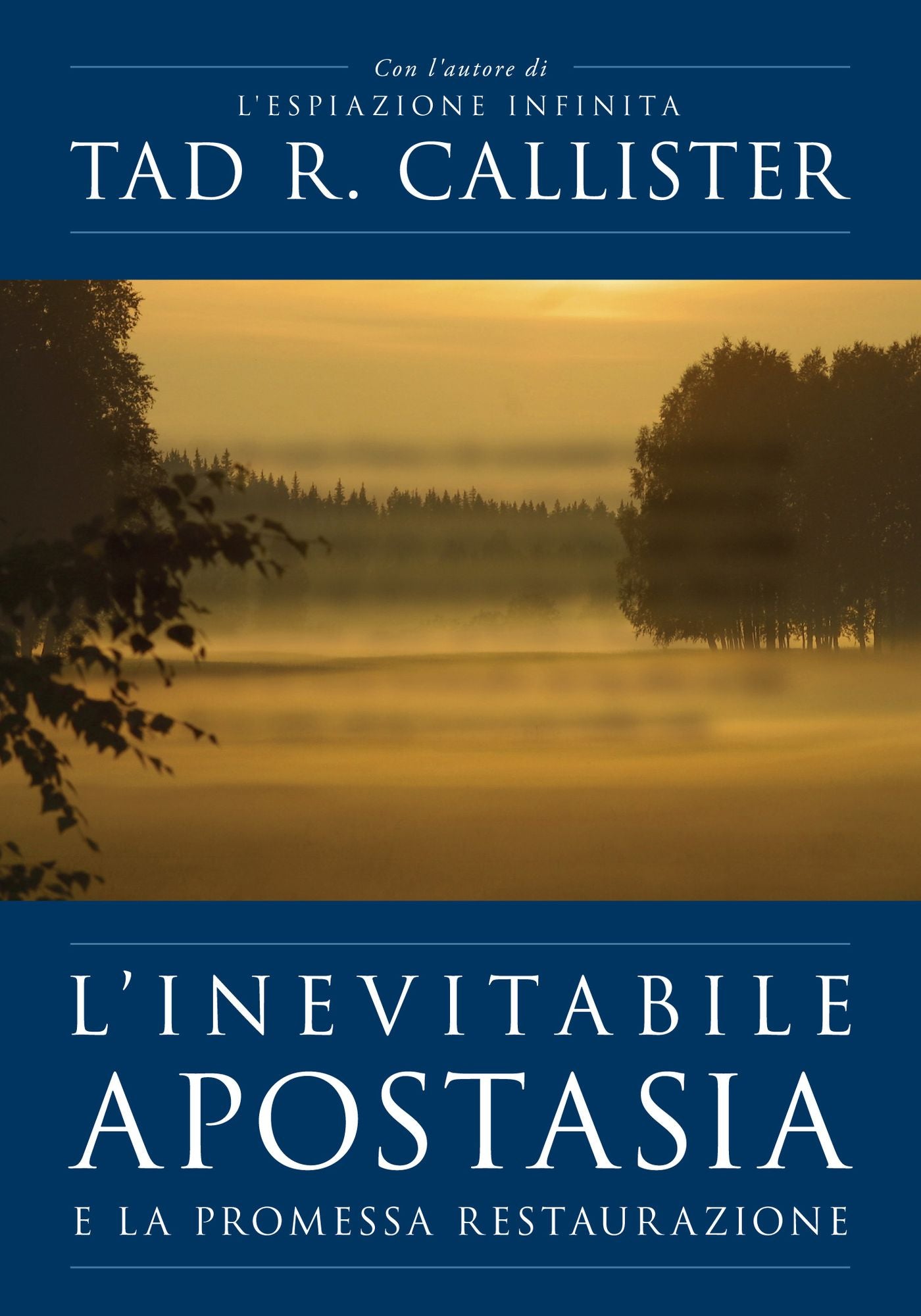 L'Inevitabile Apostasia : (The Inevitable Apostasy - Italian)