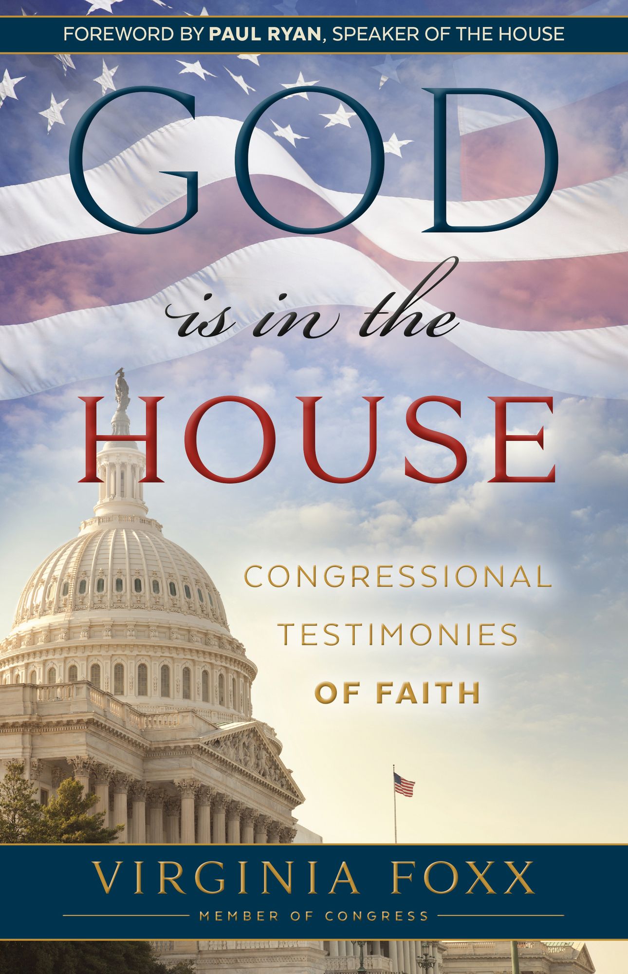 God is in the House: Congressional Testimonies of Faith