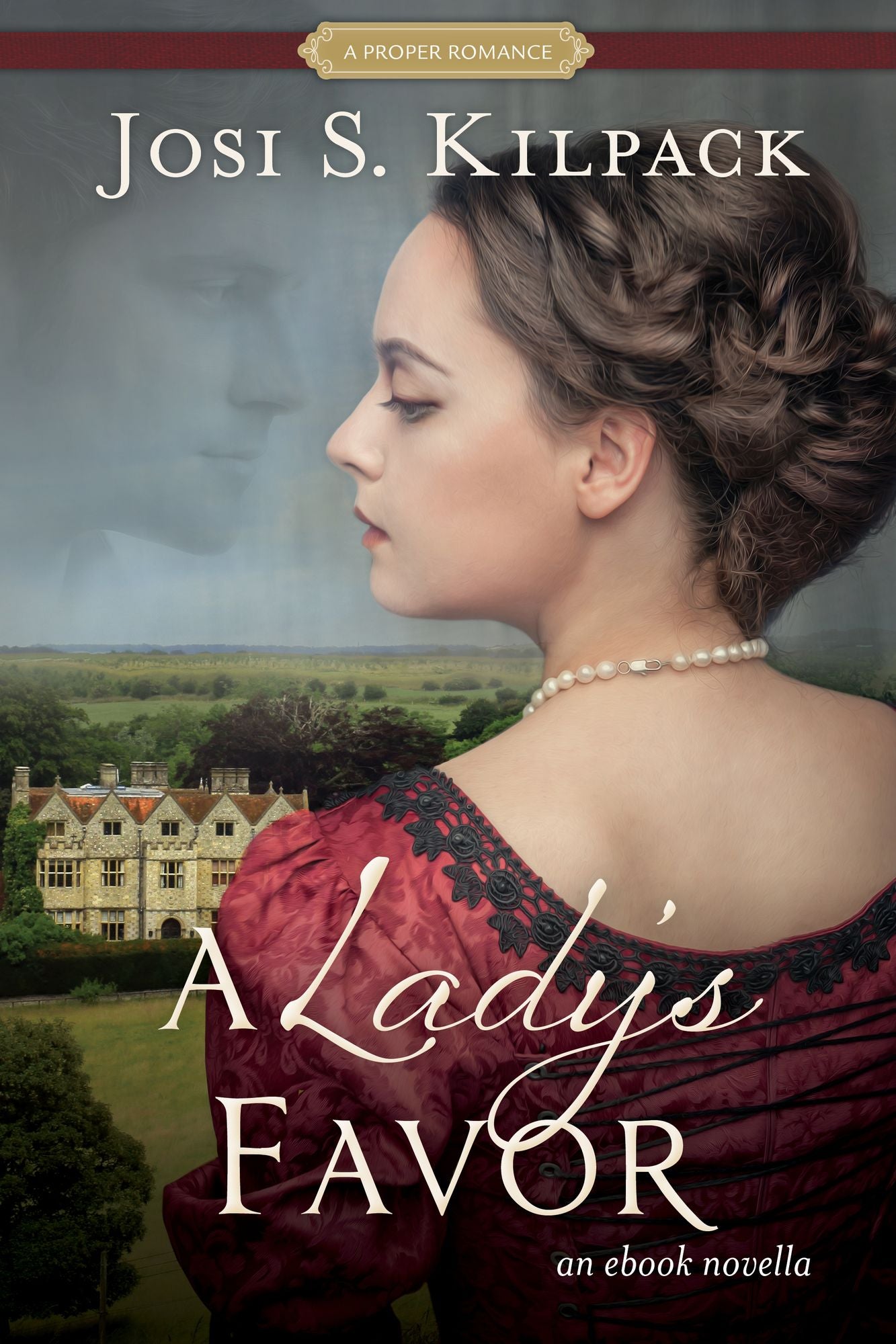 A Lady's Favor: A Proper Romance