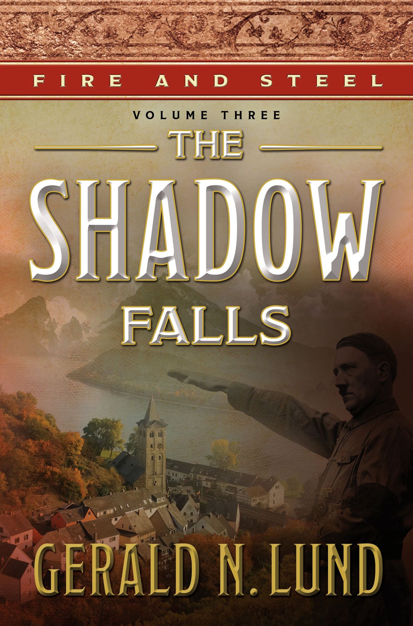 Fire and Steel, Vol. 3: The Shadow Falls