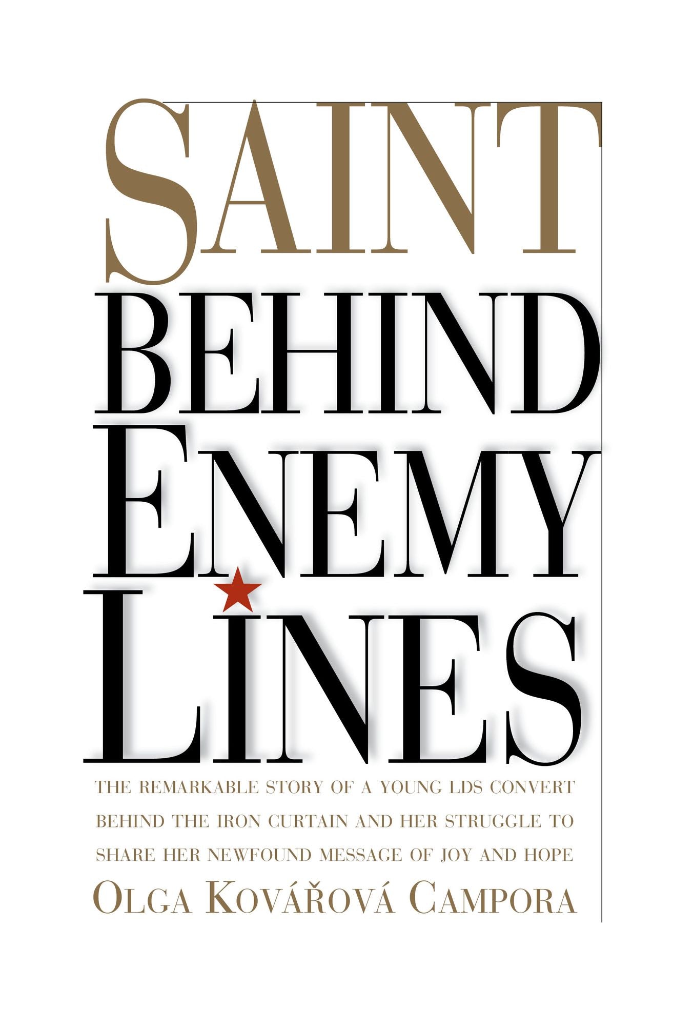 Saint Behind Enemy Lines