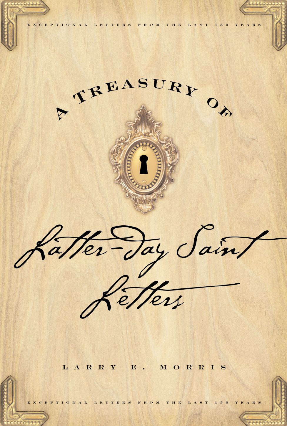 A Treasury of Latter-day Saint Letters