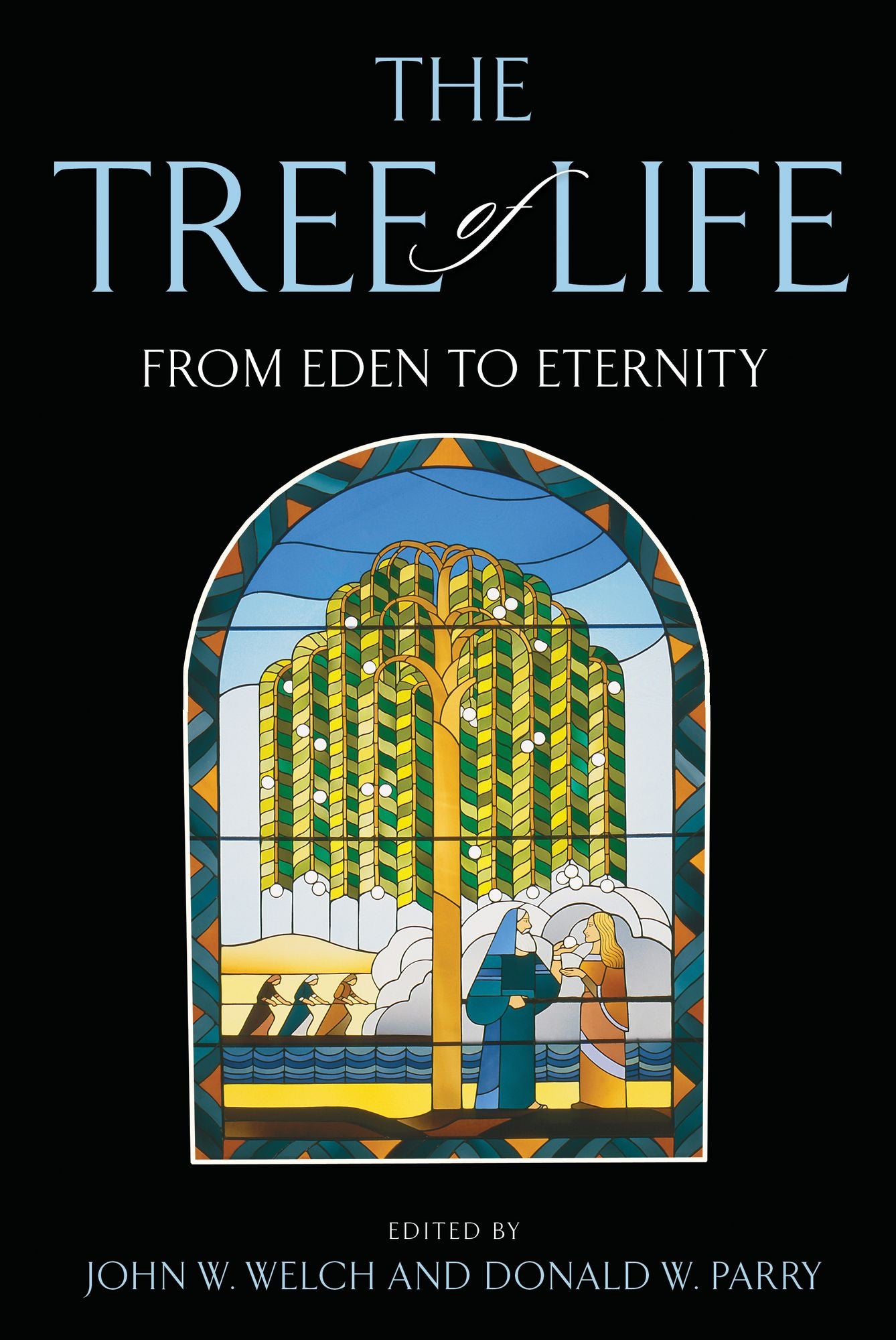 Tree of Life: From Eden to Eternity