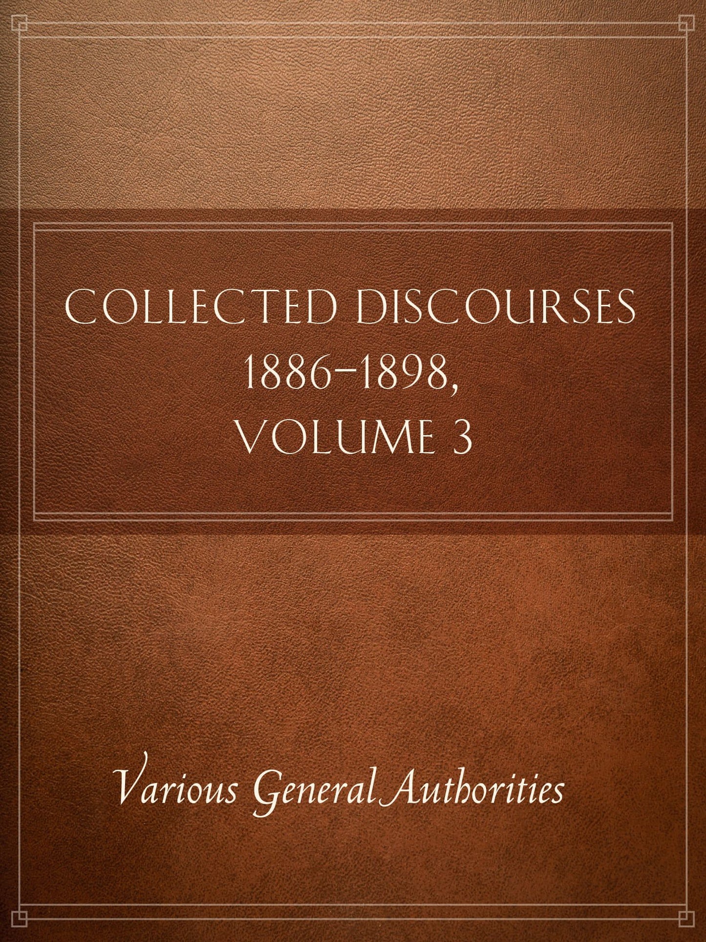 Collected Discourses 1886-1898, Volume 3