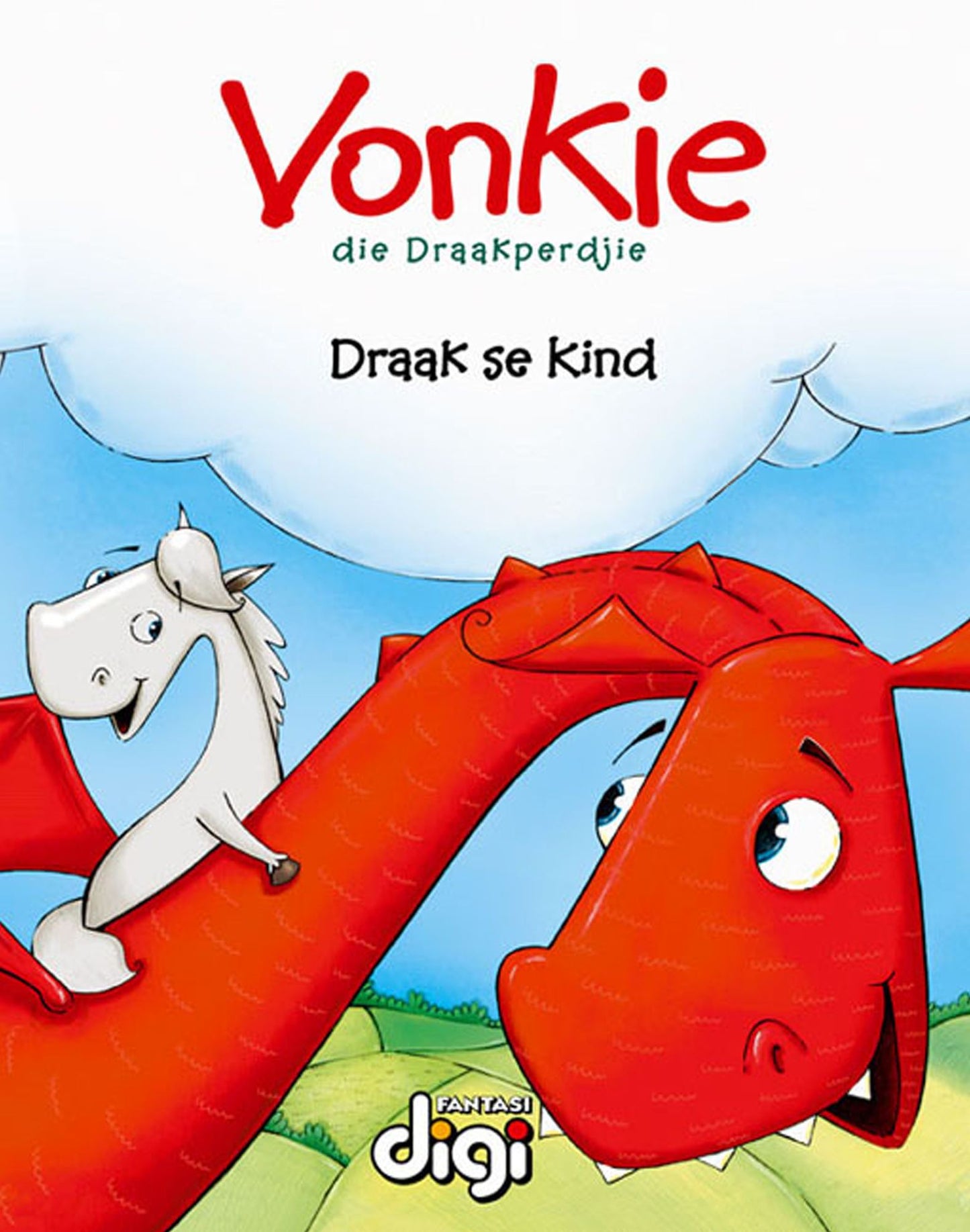 Vonkie die Draakperdjie: Draak se Kind