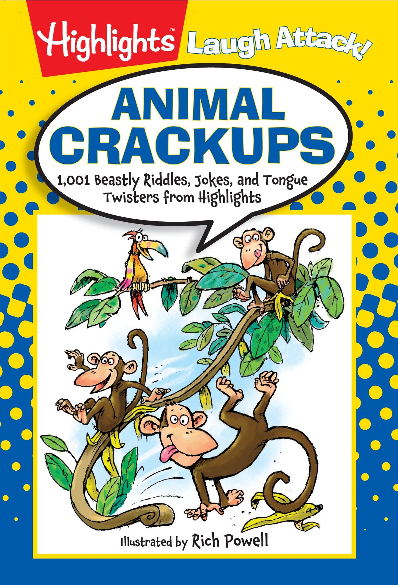 Animal Crackups: 1,001 Beastly Riddles, Jokes, and Tongue Twisters from Highlights