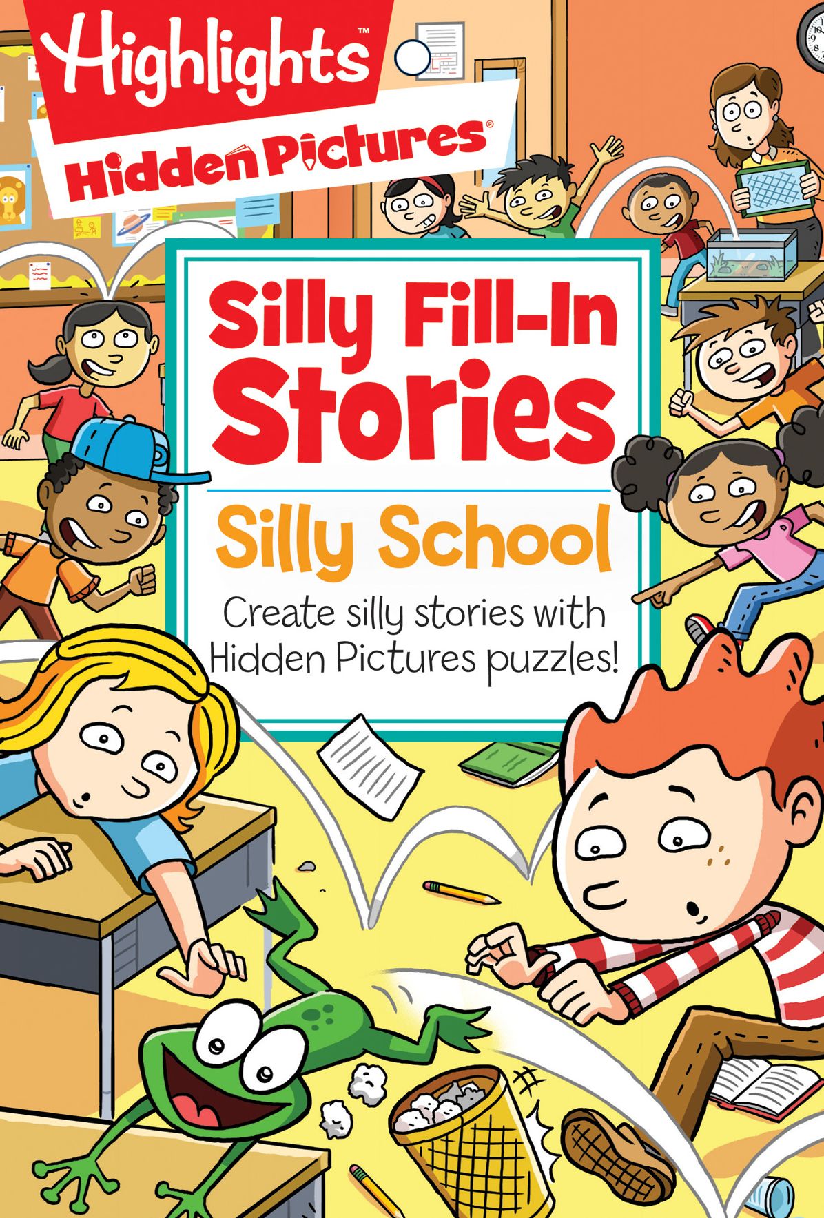 Silly School: Create Silly Stories with Hidden Pictures(r) Puzzles!