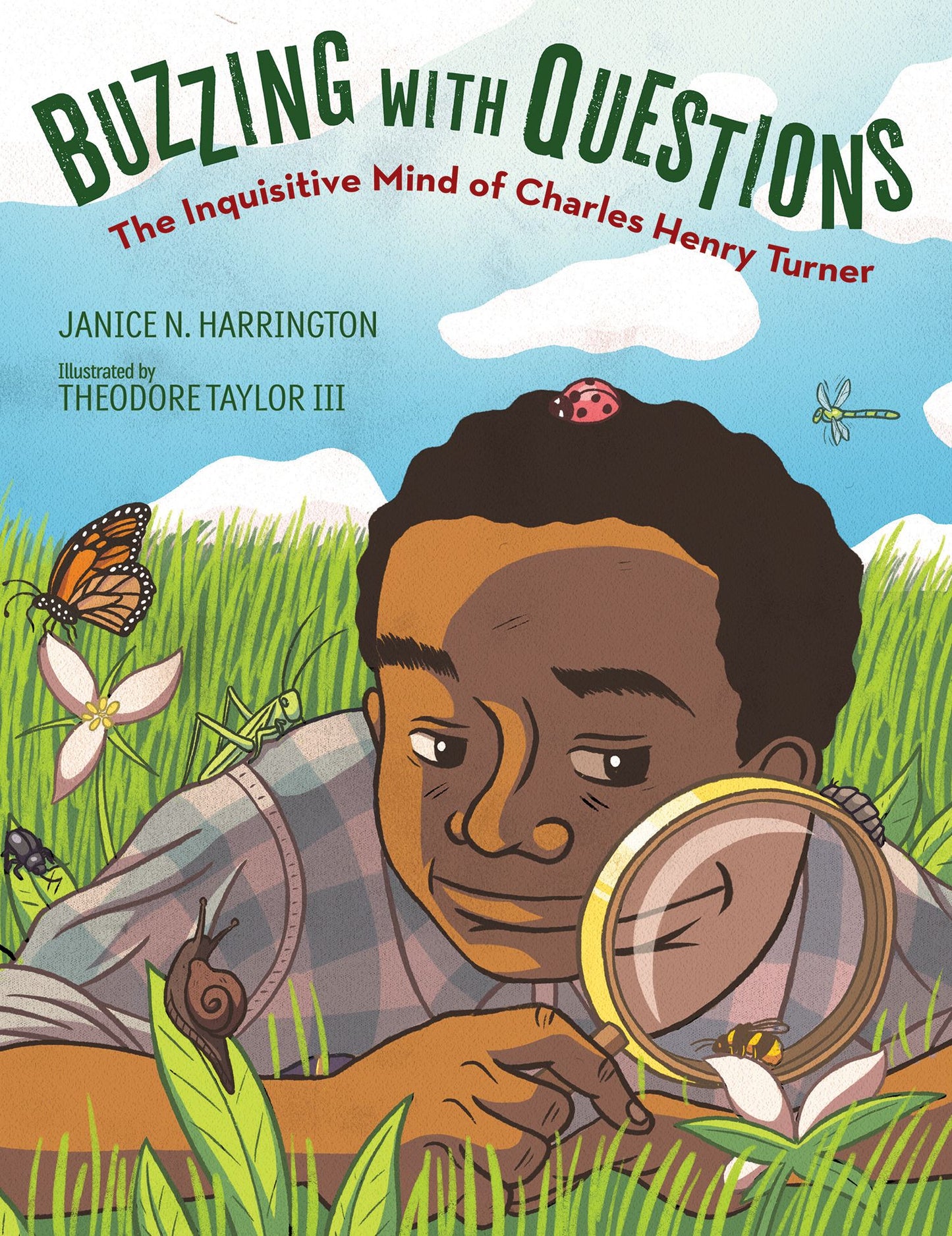 Buzzing With Questions : The Inquisitive Mind of Charles Henry Turner
