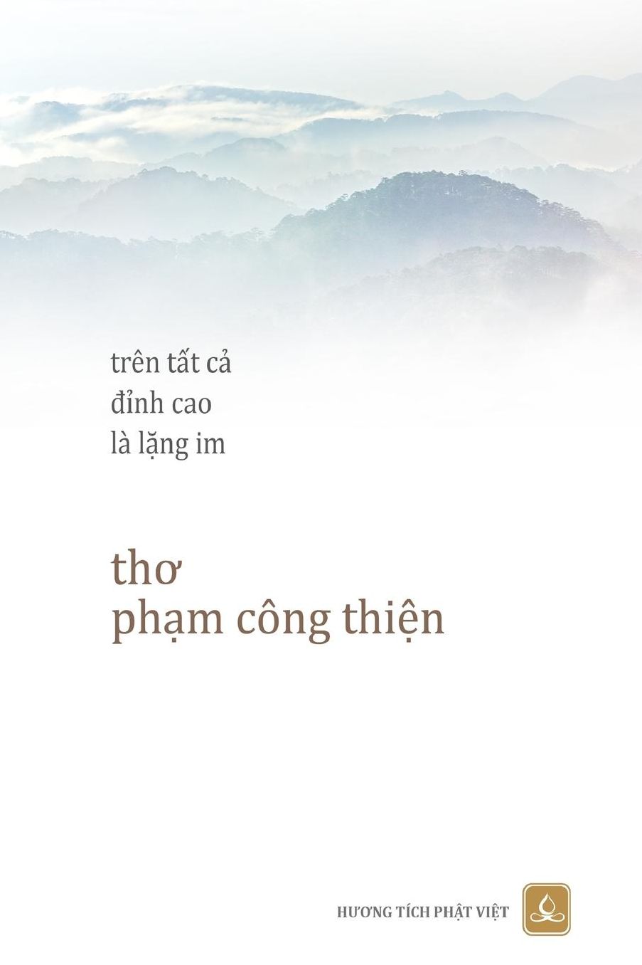 Tren Tat Ca Dinh Cao La Lang Im: Tho Pham Cong Thin