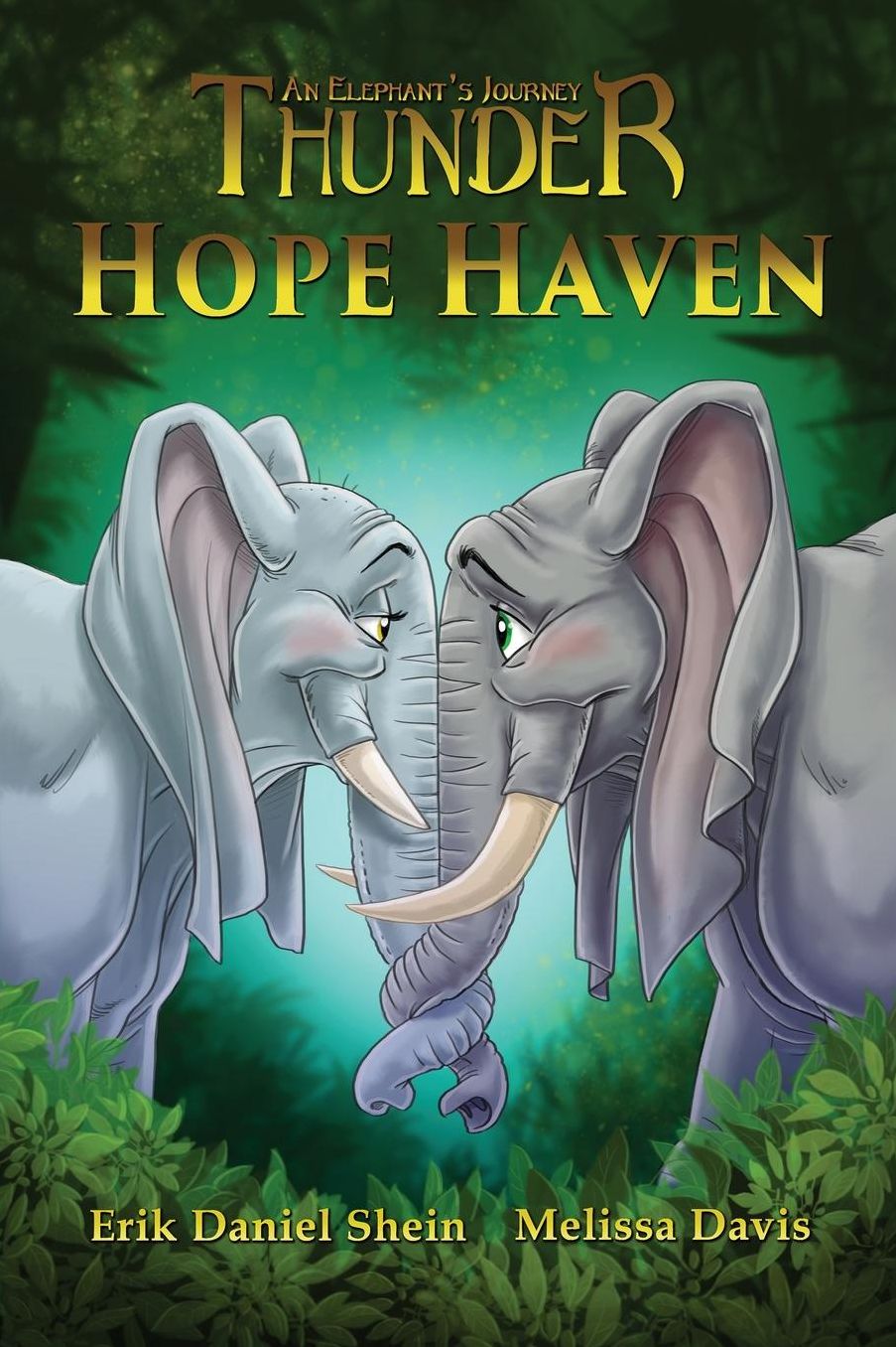 Thunder III: An Elephant's Journey: Hope Haven