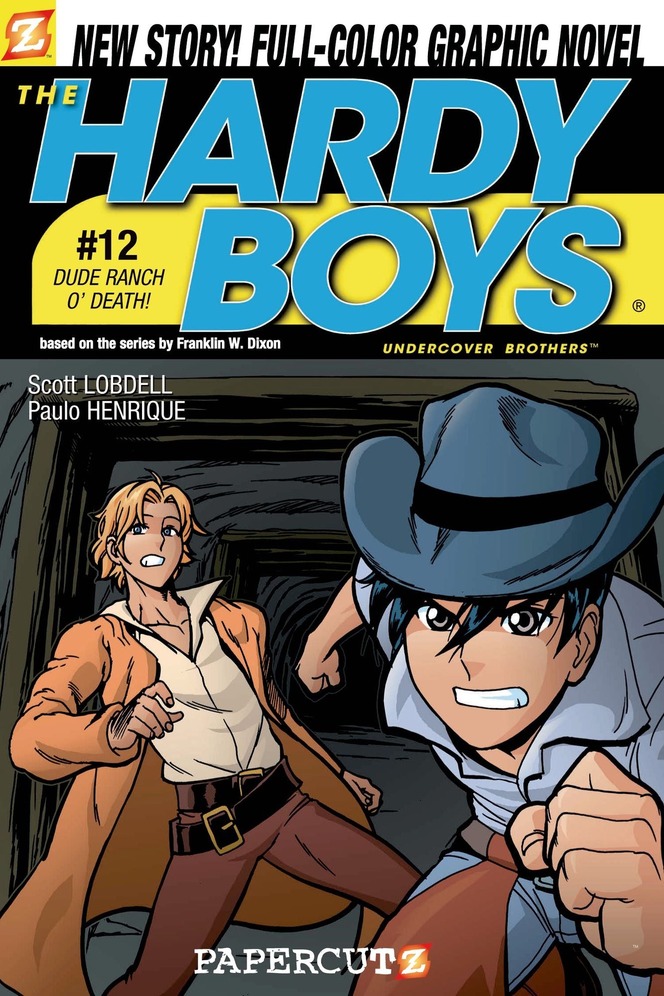 Hardy Boys #12: Dude Ranch O' Death!