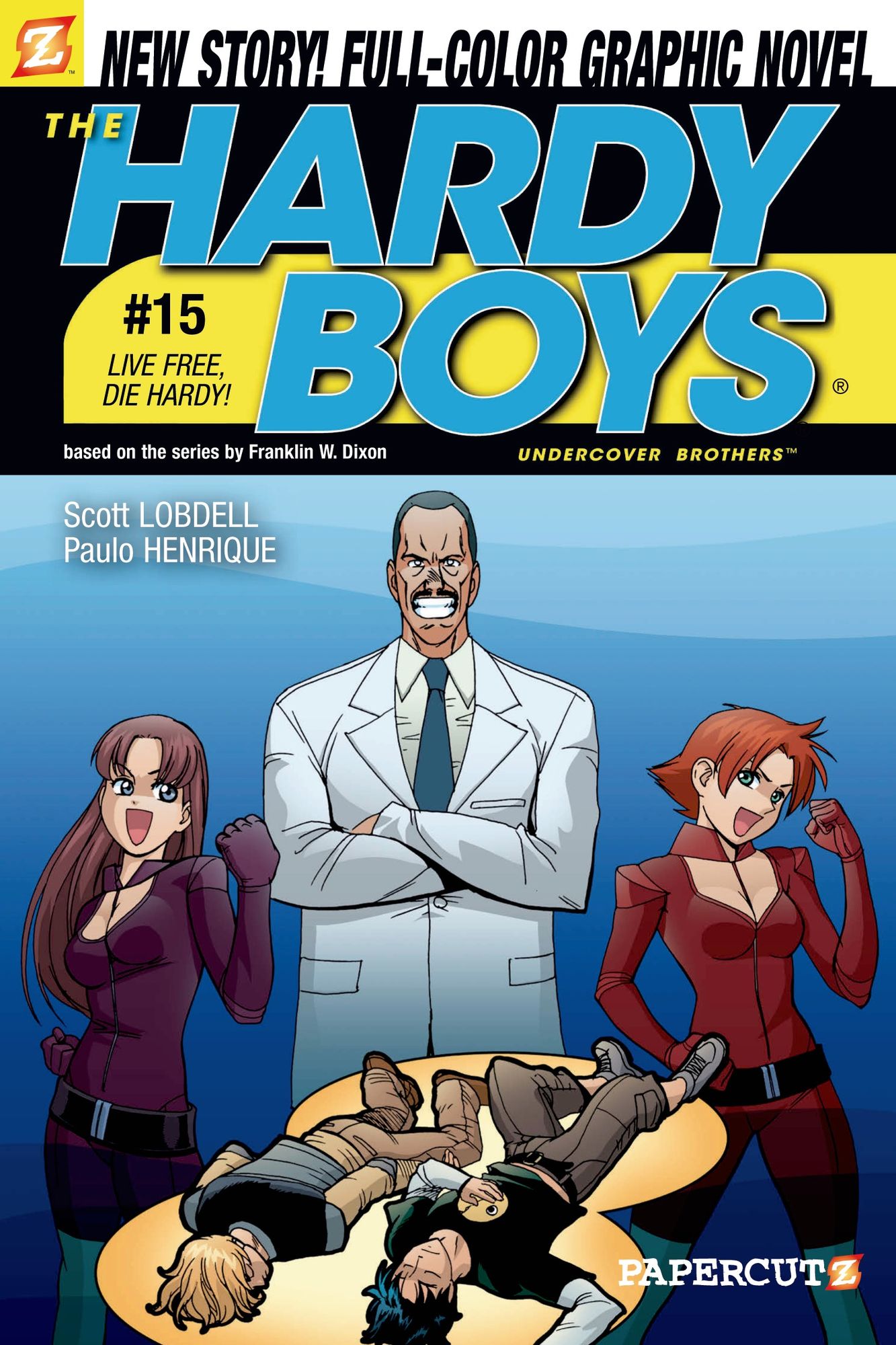 The Hardy Boys #15: Live Free, Die Hardy!