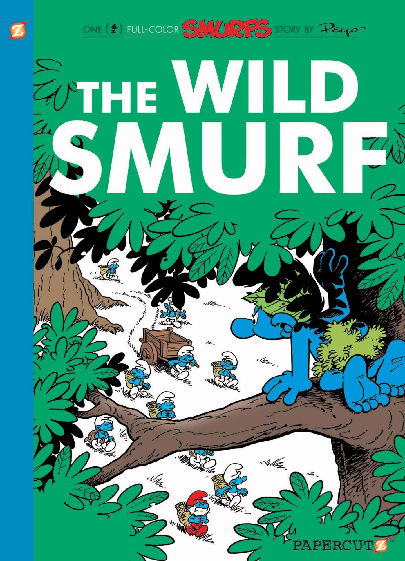 The Wild Smurf (Smurfs Graphic Novels Series #21)