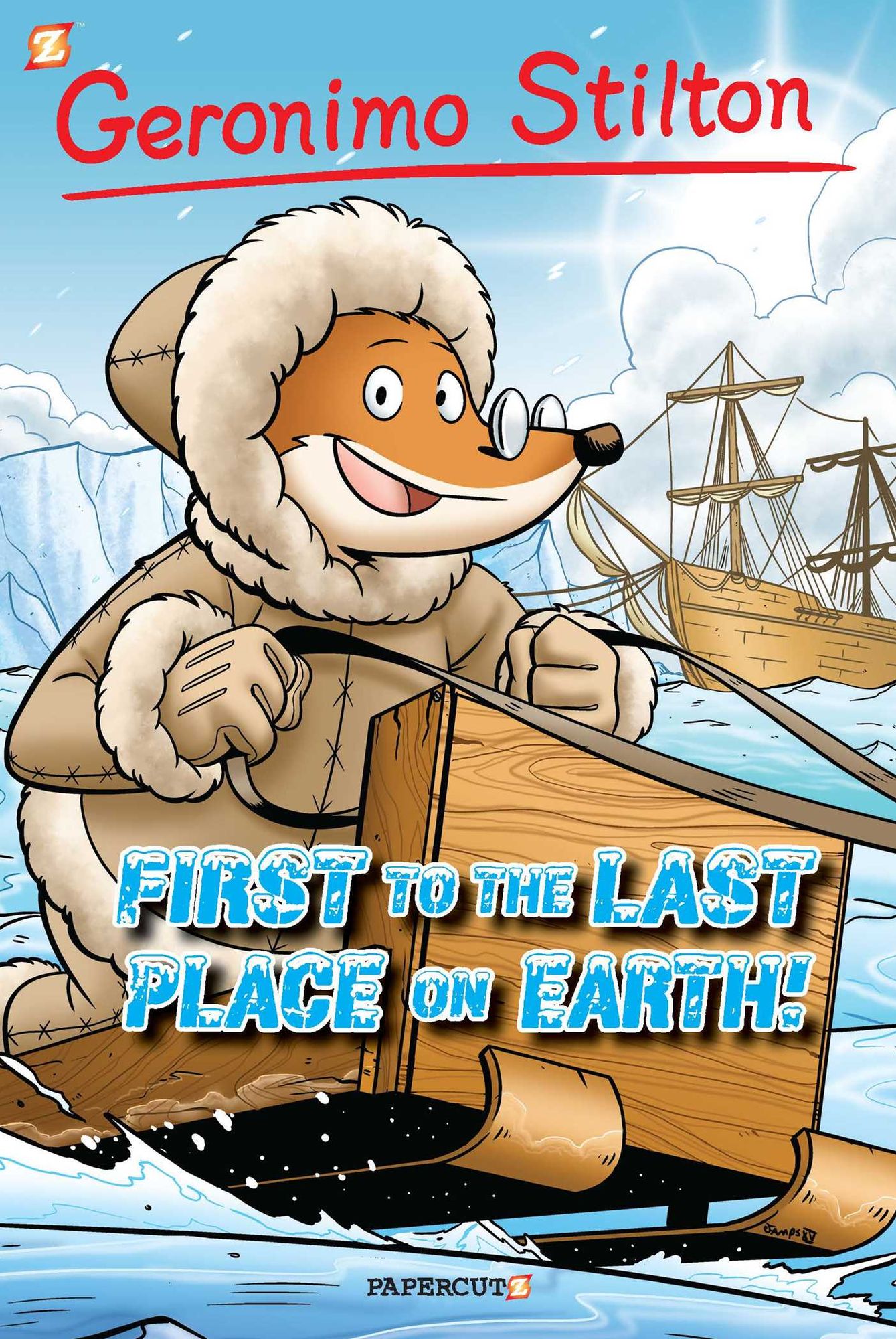 Geronimo Stilton #18: "First to the Last Place on Earth"