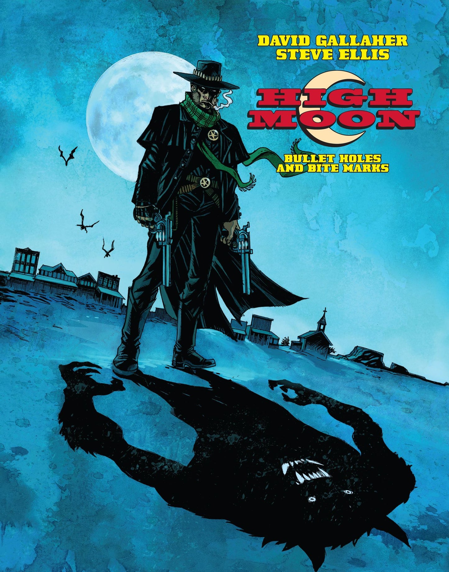 High Moon Vol. 1: "bullet Holes and Bite Marks"