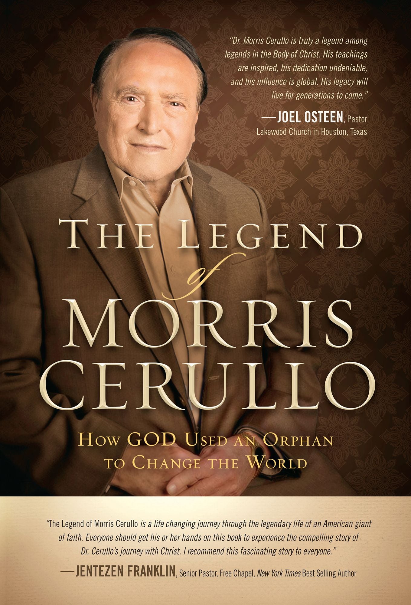The Legend of Morris Cerullo: How God Used an Orphan to Change the World