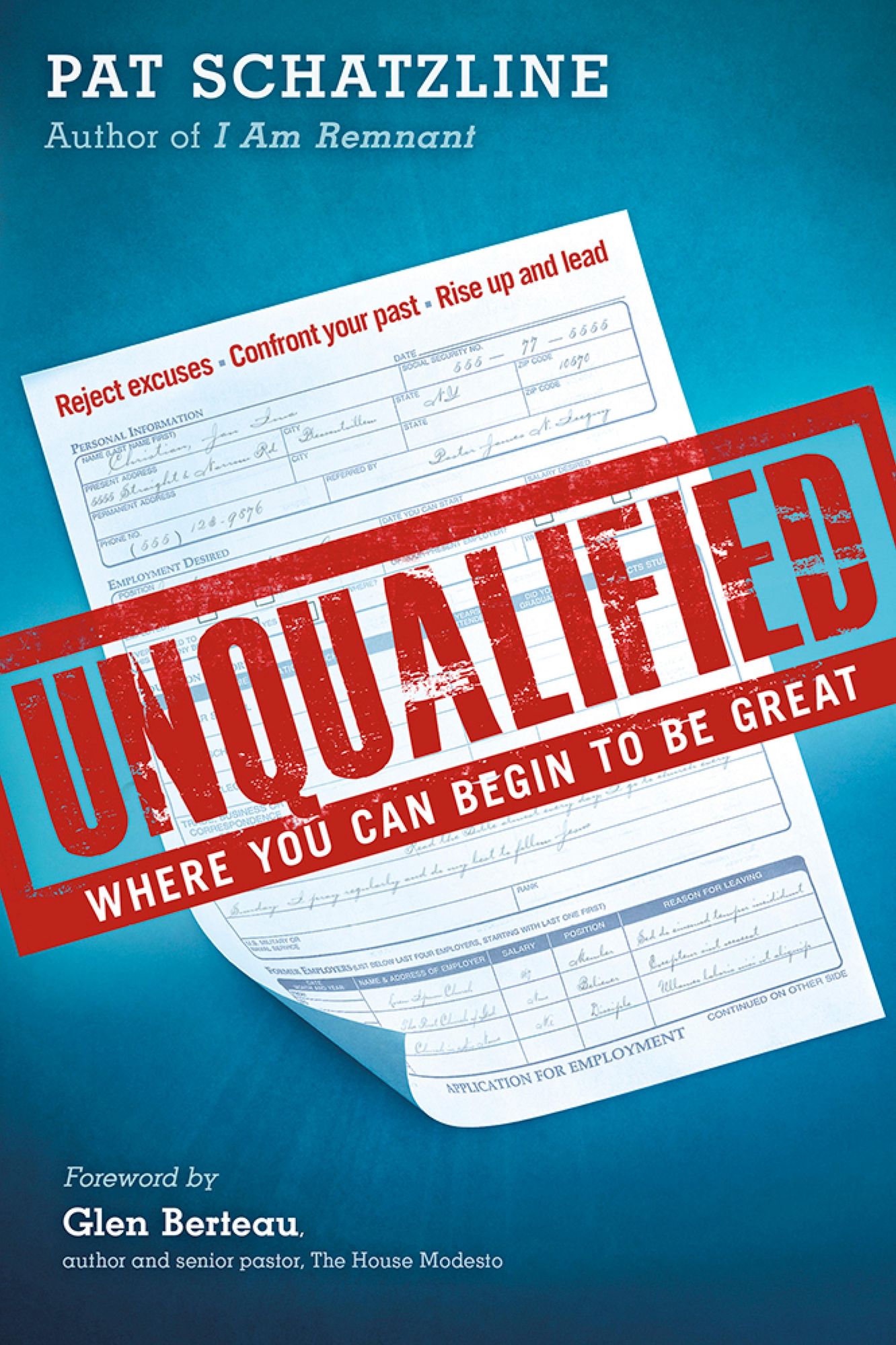 Unqualified: Where You Can Begin to be Great