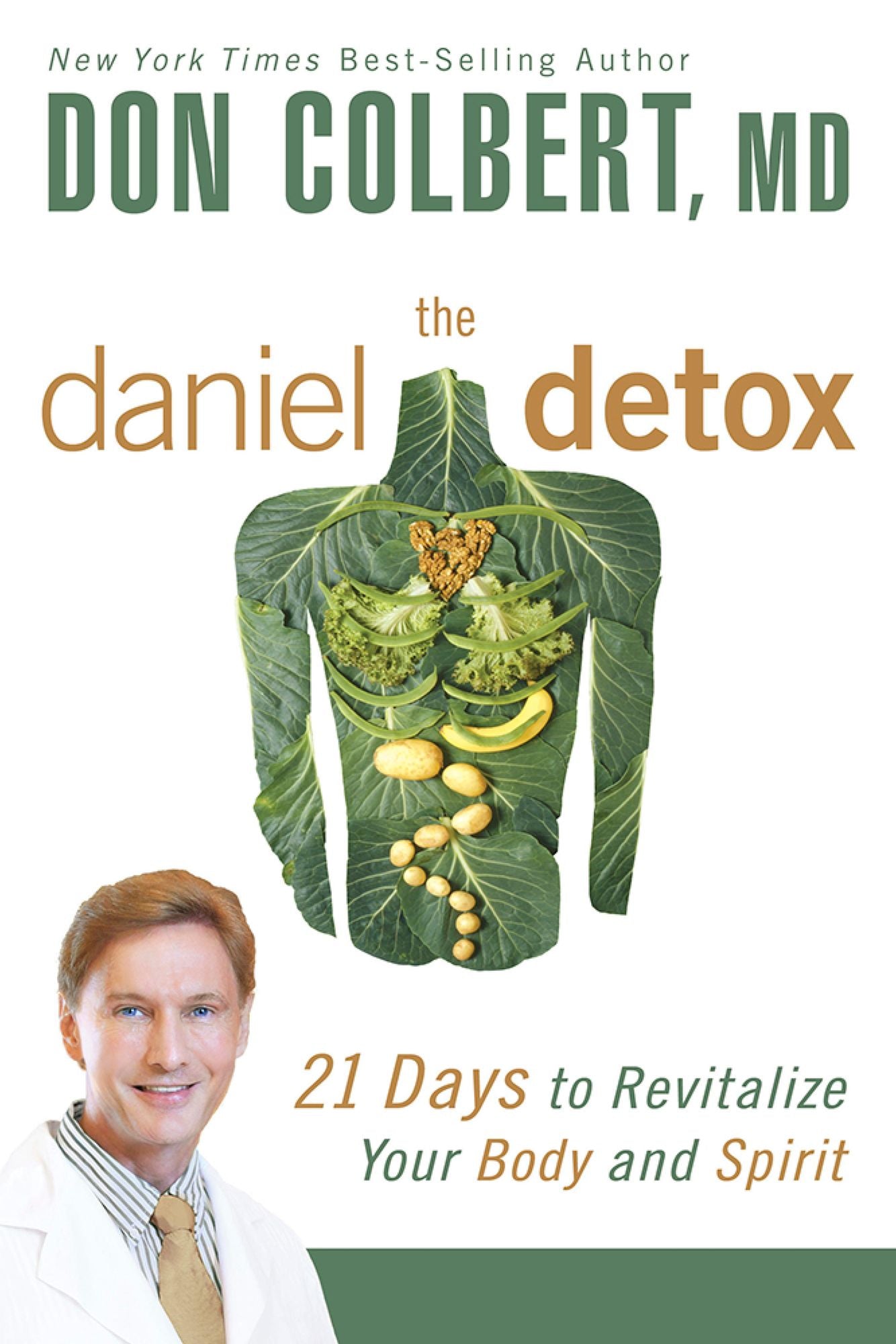 The Daniel Detox: 21 Days to Revitalize Your Body and Spirit